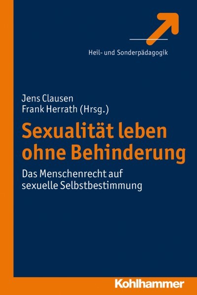 Sexualität leben ohne Behinderung | Kohlhammer - eLibrary
